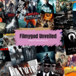 Filmygod Unveiled: Exploring the Cinematic Universe