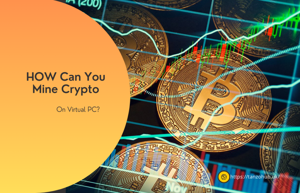 How to mine crypto on a virtual PC: Explore the feasibility, challenges, and opportunities of cryptocurrency mining on virtual machines."